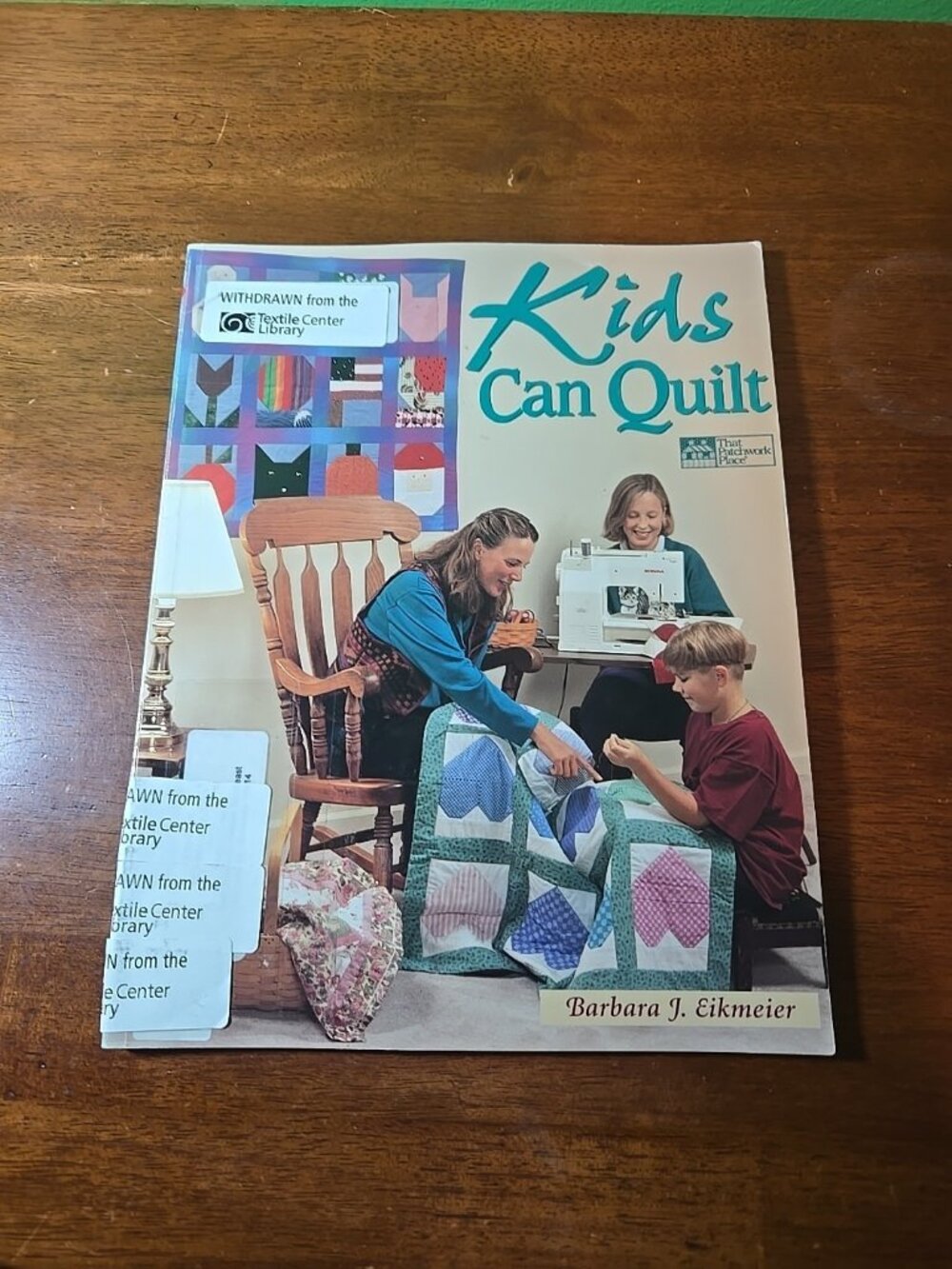 Kids Can Quilt : Simple Patchwork Projects for Children by Elkmeier